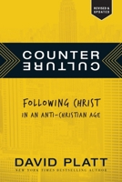 A Compassionate Call to Counter Culture in a World of Poverty, Same-Sex Marriage, Racism, Sex Slavery, Immigration, Abortion, Persecution, Orphans and Pornography 1414390386 Book Cover