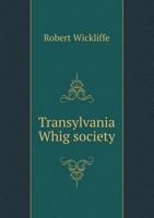 Transylvania Whig Society 551874773X Book Cover