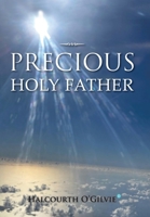 PRECIOUS HOLY FATHER 1665507675 Book Cover