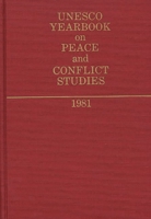 UNESCO Yearbook on Peace and Conflict Studies 1981 0313229236 Book Cover