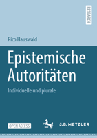 Epistemische Autoritäten: Individuelle und plurale 3662687496 Book Cover