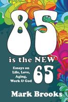 85 Is The New 65 1530607426 Book Cover