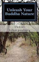 Unleash Your Buddha Nature 1463591705 Book Cover