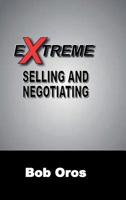 Extreme Selling and Negotiating 1387880551 Book Cover