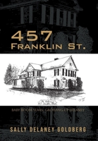 457 Franklin St.: Baby Boom Years: Growing Up DeLaney B0GRCVN4WC Book Cover