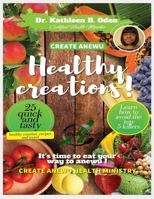 Create Anewu Healthy Creations 1541036301 Book Cover