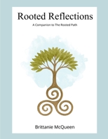 Rooted Reflections 1969681020 Book Cover
