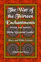 The War of the Thirteen Enchantments B0CHL7DFCK Book Cover