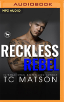 Reckless Rebel 1713586916 Book Cover