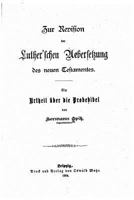 Zur Revision Der Luther'schen Uebersetzung Des Neuen Testamentes 1141370069 Book Cover