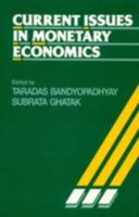 Current Issues in Monetary Economics 0389209112 Book Cover