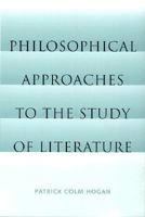 Philosophical Approaches to the Study of Literature 0813024463 Book Cover