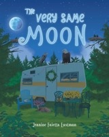 The Very Same Moon B0C5P3FQPS Book Cover
