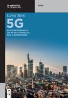 5g: Eine Einf�hrung in Die Mobilfunknetze Der 5. Generation 3110699990 Book Cover