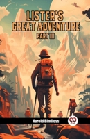 Lister's Great Adventure PART III 9363053121 Book Cover