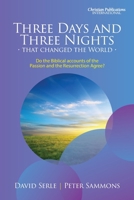 Three Days and Three Nights: – that changed the world 178926507X Book Cover