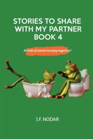 Stories to Share With My Partner - Book 4 0645702366 Book Cover