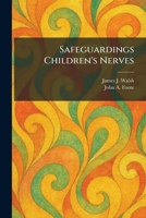 Safeguardings Children's Nerves 1025968514 Book Cover