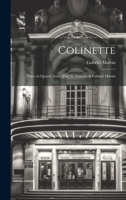 Colinette; pièce en quatre actes [par] G. Lenotre & Gabriel Martin 1021389315 Book Cover