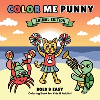 Color Me Punny: Animal Edition B0GG35GR8P Book Cover