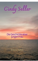 Cindy Seller: Die Geschichte einer jungen Frau (German Edition) 3384122097 Book Cover