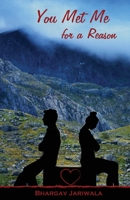 You Met Me For a Reason 163640488X Book Cover