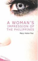 A Woman's Impression of the Philippines 1511419571 Book Cover