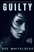 Guilty: Book One (Guilty Saga) B0DYTC1NJ9 Book Cover