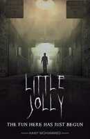 Little Jolly: The Fun Here Has Just Begun 1665703474 Book Cover