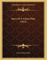 Story Of A China Plate 1169507794 Book Cover