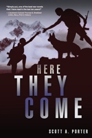 Here They Come 1646631854 Book Cover