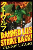 Damned Lies Strike Back 1500706175 Book Cover