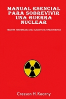 Manual Esencial para Sobrevivir una Guerra Nuclear (Spanish Edition) 4058819901 Book Cover