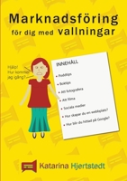 Marknadsföring för dig med vallningar: Från novis till upplyst marknadsförare (Swedish Edition) 917969618X Book Cover