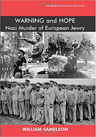 Warning and Hope: The Nazi Murder of European Jewry 0853034621 Book Cover