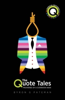 The Quote Tales: Proverbs of a common man 2957154722 Book Cover