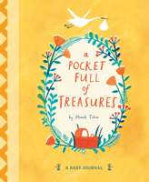 A Pocket Full of Treasures: A Baby Journal 1847808581 Book Cover