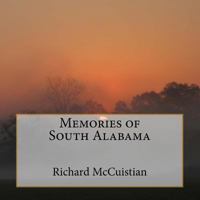 Memories of South Alabama 1545018081 Book Cover