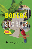 Bodega Stories 0813081599 Book Cover