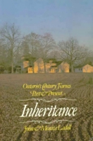 Inheritance: Ontario's Century Farms 1550020080 Book Cover