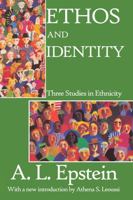 Ethos and Identity: Three Studies in Ethnicity 020230843X Book Cover