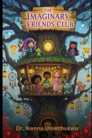 Imaginary Friends Club B0GWD9C125 Book Cover