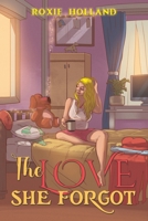 The Love She Forgot 1918175160 Book Cover