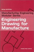 Engineering Drawing for Manufacture 185718033X Book Cover