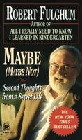 Maybe (Maybe Not): Second Thoughts from a Secret Life 0804111154 Book Cover