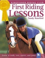 First Riding Lessons (Kingfisher Riding Club) 0753457431 Book Cover