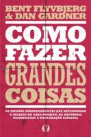 Como fazer grandes coisas (Portuguese Edition) 6550472709 Book Cover