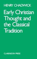 Early Christian Thought and the Classical Tradition 0198266731 Book Cover