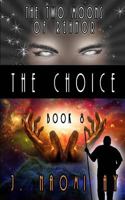 The choice 1484971477 Book Cover