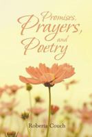 Promises, Prayers, and Poetry 1641916834 Book Cover